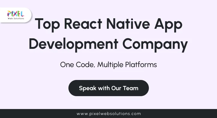 React Native App Development Services | Pixel Web Solutions