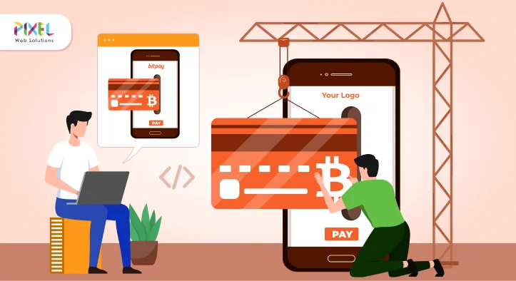 How To Develop and Launch a Secure Crypto Payment Gateway Like BitPay?