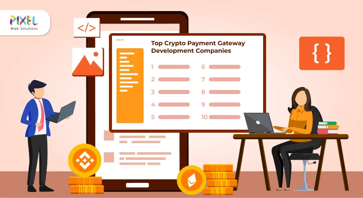 10 Best Cryptocurrency Payment Gateway Development Companies to Consider In 2026