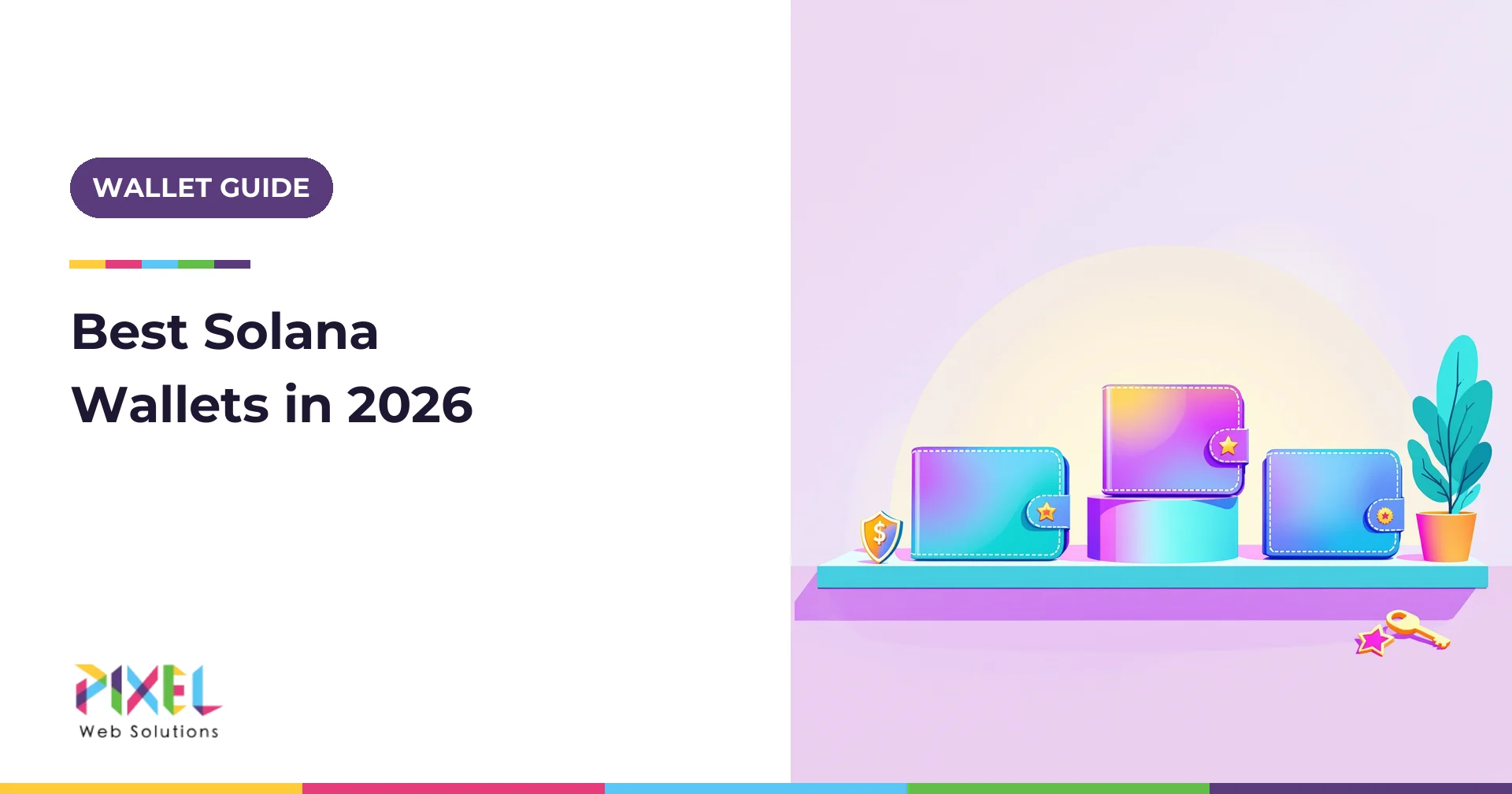 10 Best Solana Wallets in 2026: Compared for Security, Staking and dApps