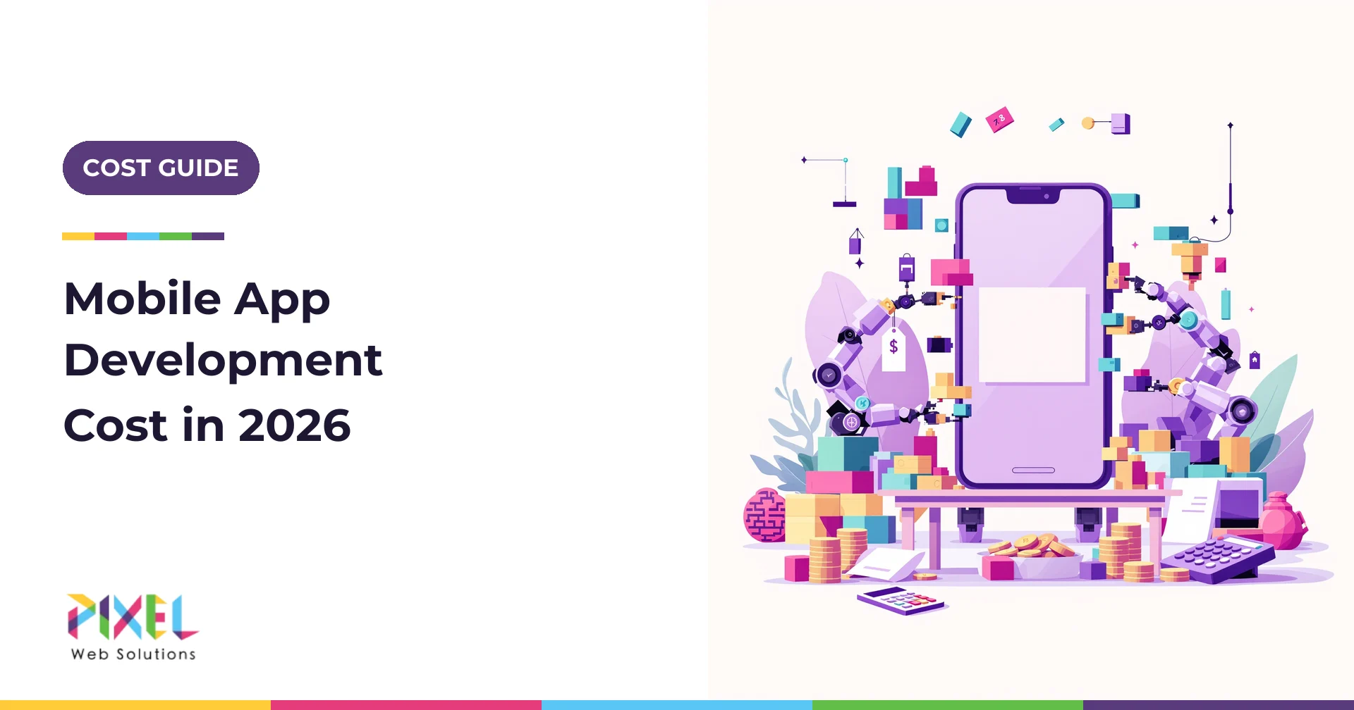 How Much Does It Cost to Create a Mobile App in 2026? A Complete Budget Breakdown
