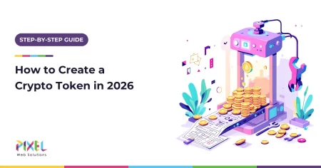 How to Create a Crypto Token in 2026: A 10-Step Guide From Idea to Mainnet