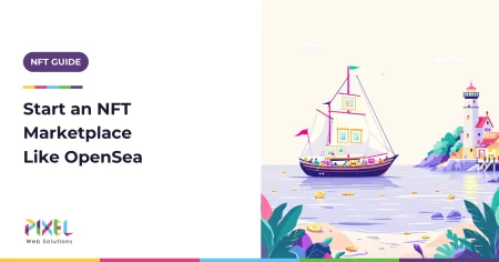 How to Start an NFT Marketplace Like OpenSea in 2026: Multichain Build Guide, Features and Cost