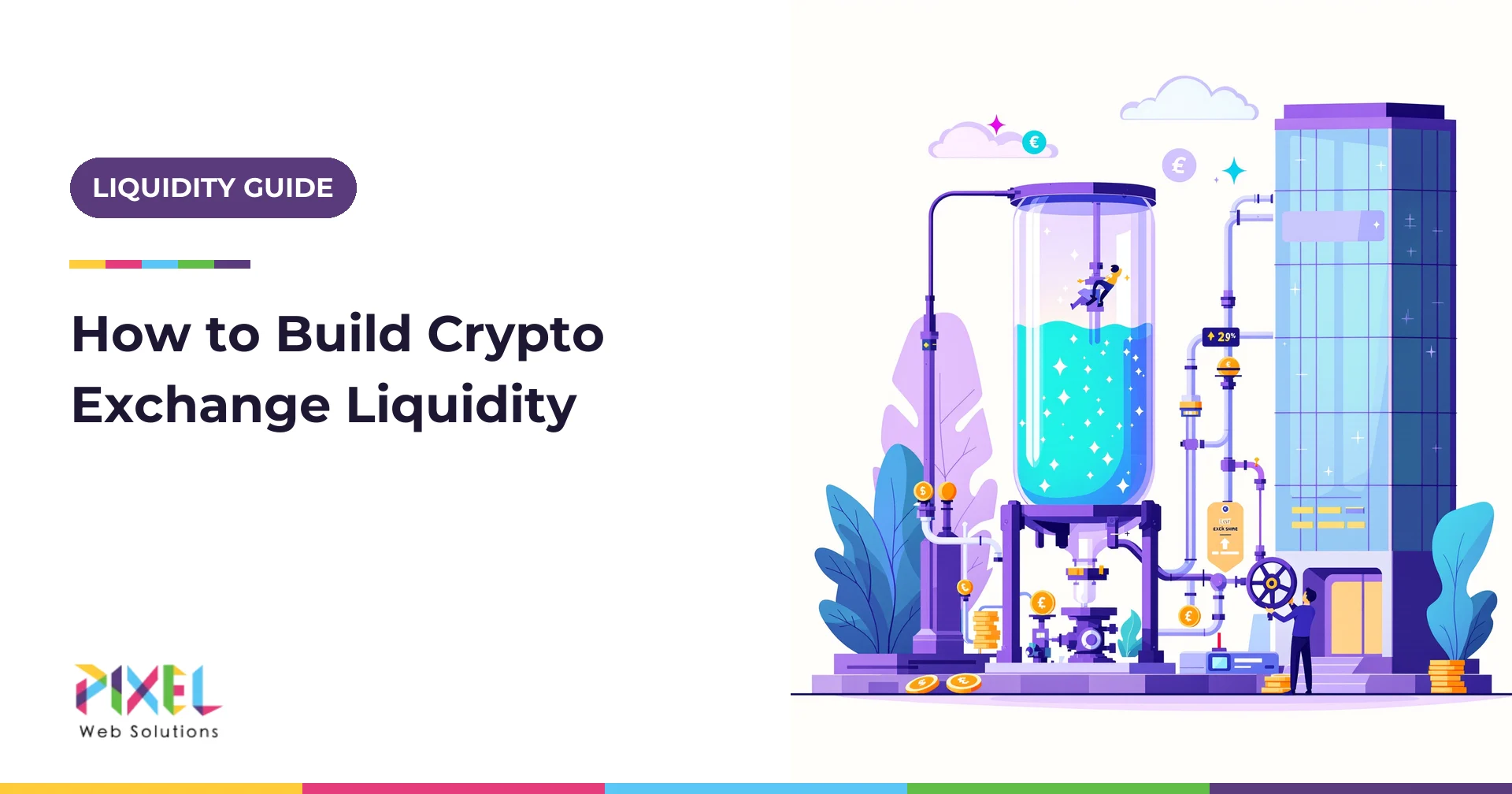 Crypto Exchange Liquidity in 2026: How to Measure It, Source It and Improve It