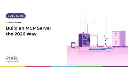 MCP Server Development in 2026: Spec, Security, Cost and Build Guide