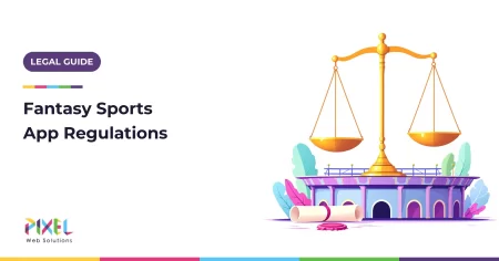 Fantasy Sports App Regulations in 2026: What You Must Know Before Launching