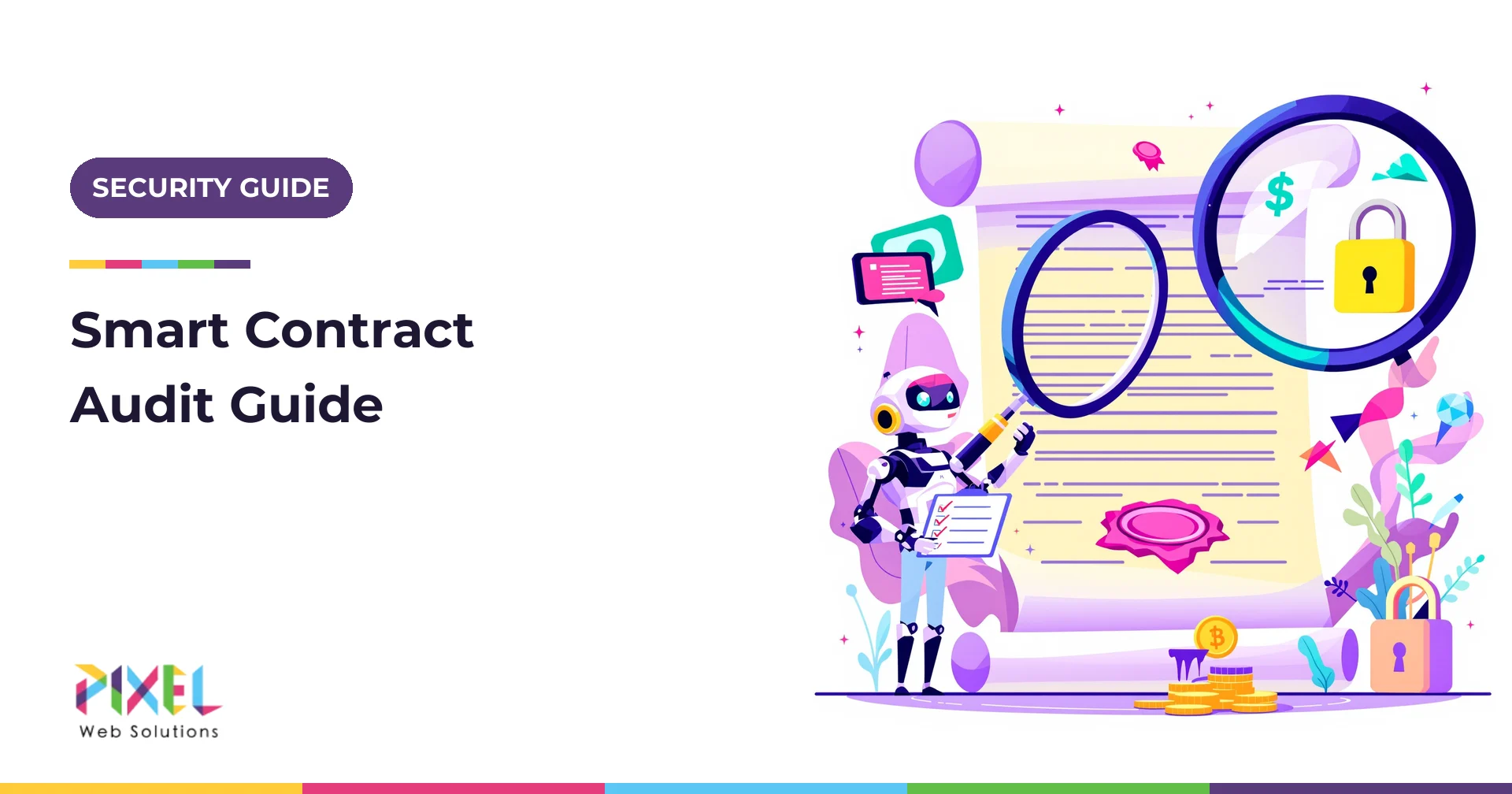 Smart Contract Audit Services in 2026: Process, Cost, Tools and How to Choose an Auditor