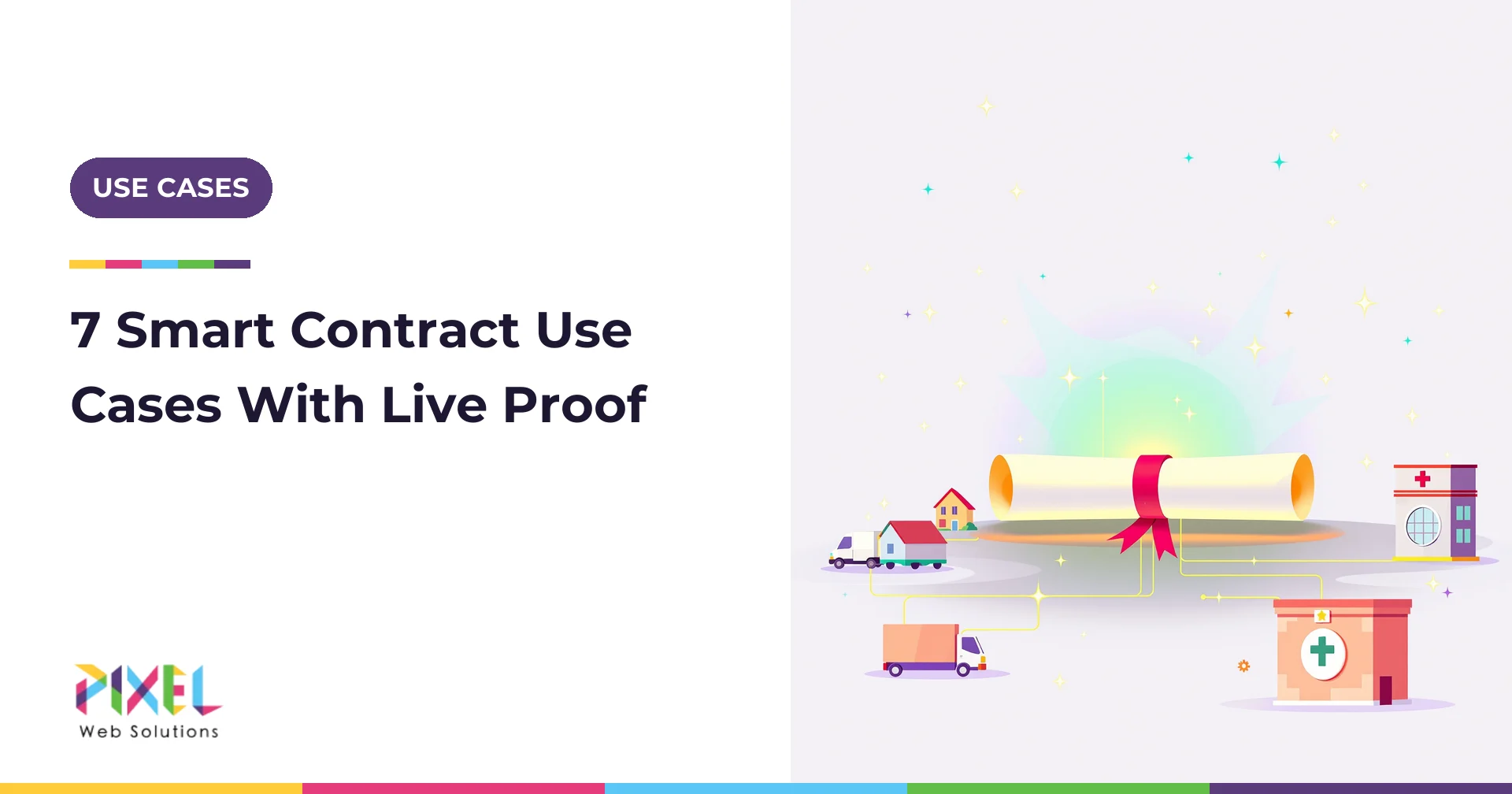 Top 7 Smart Contract Use Cases Across Industries in 2026, With Live Examples
