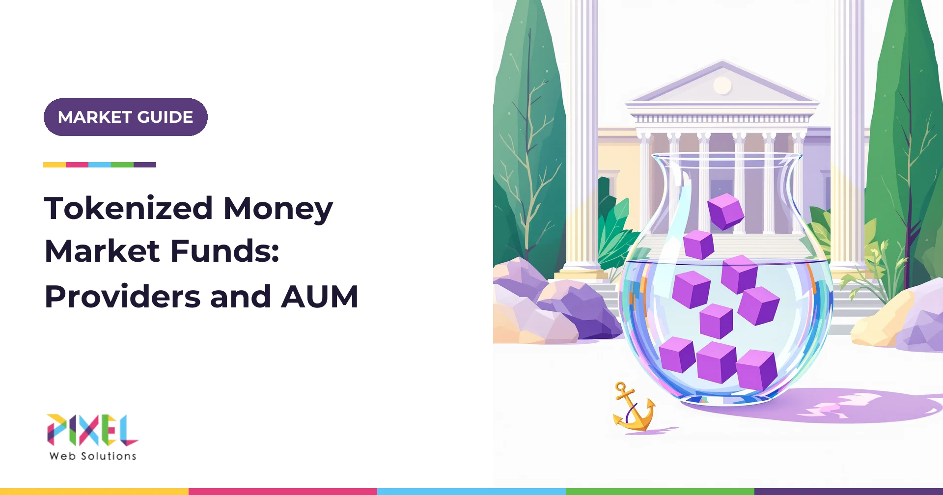 Tokenized Money Market Funds in 2026: Providers, AUM and How to Tokenize a Fund
