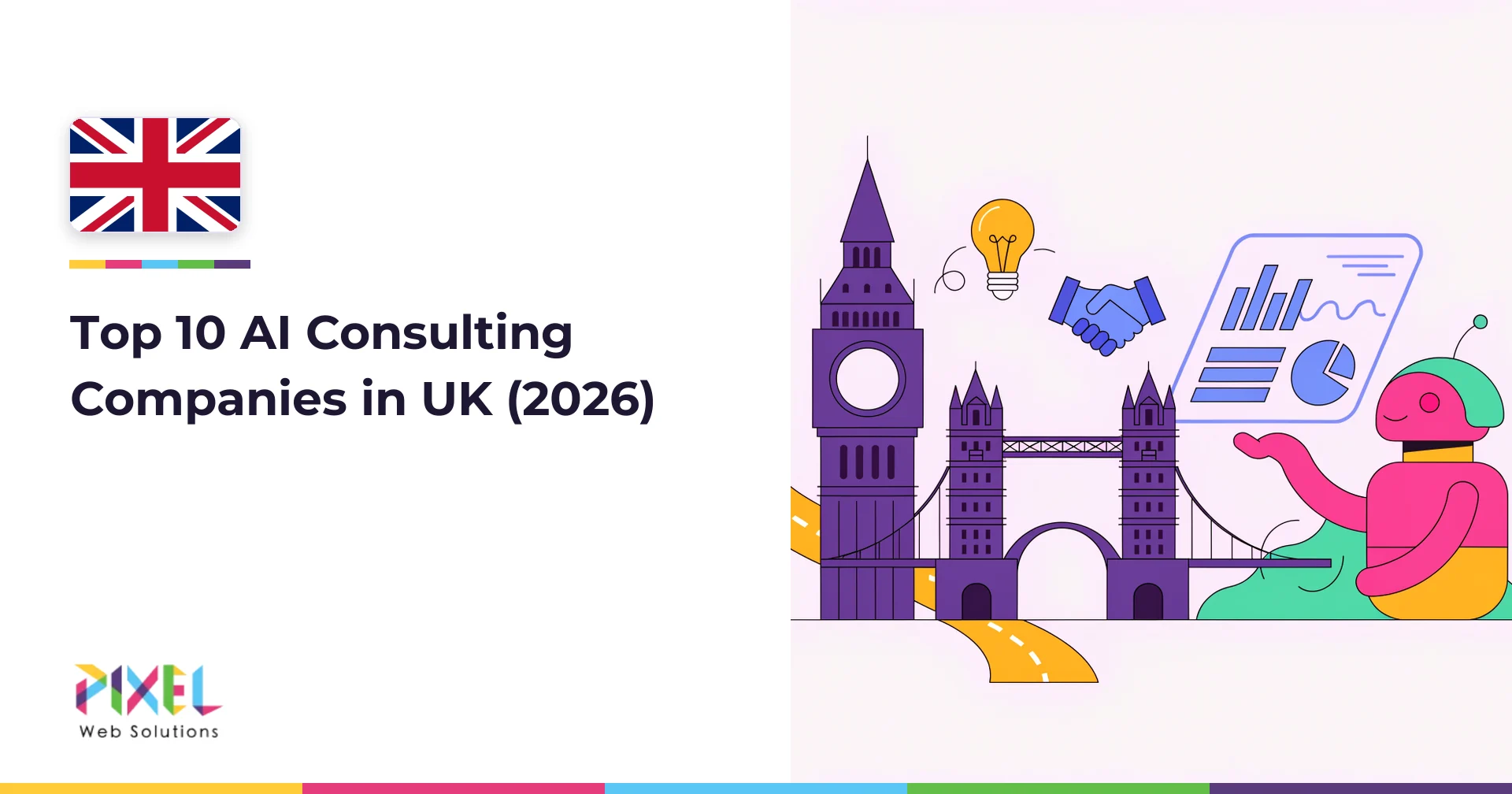 Top 10 AI Consulting Companies in UK [2026]