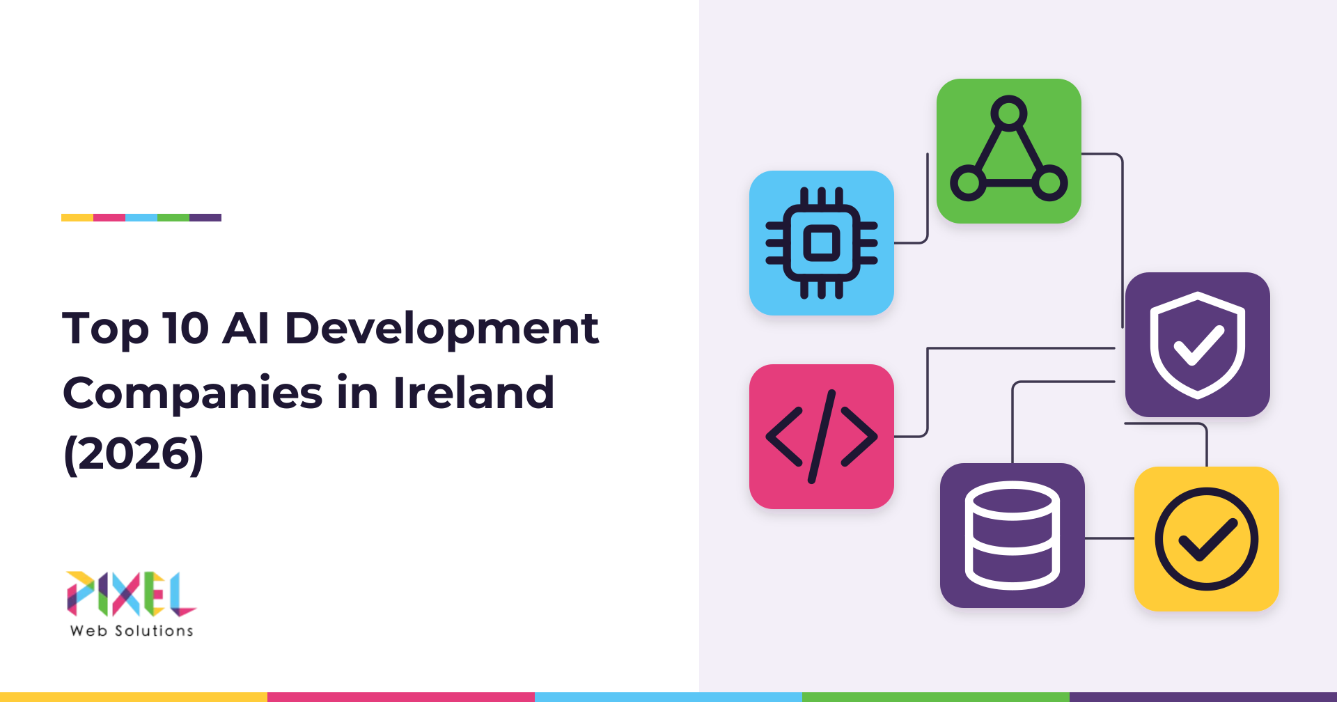 Top 10 AI Development Companies in Ireland (2026)