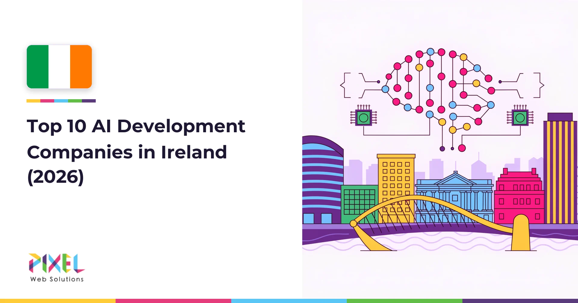 Top 10 AI Development Companies in Ireland (2026)