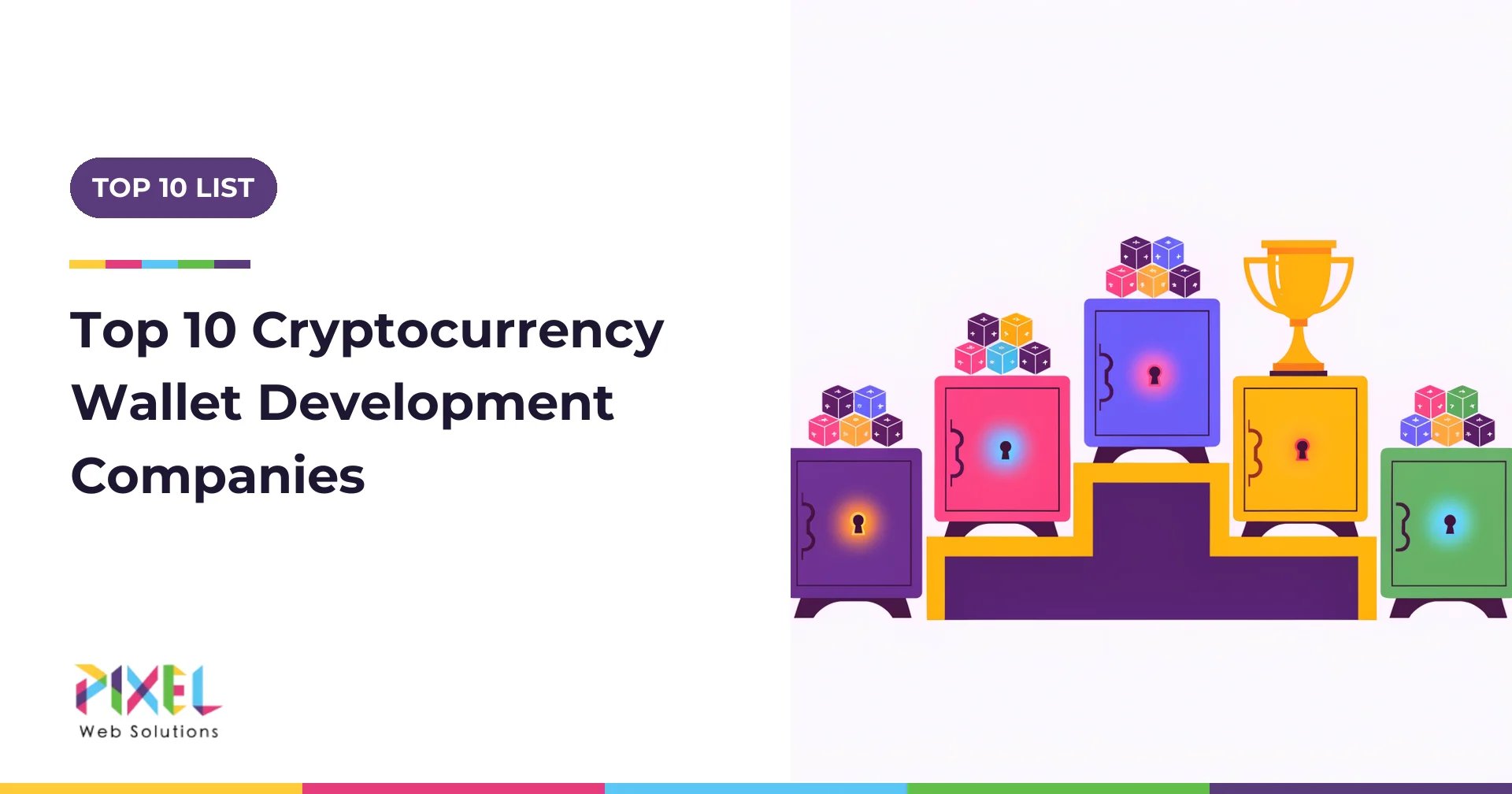 Top 10 Cryptocurrency Wallet Development Companies You Should Know in 2026