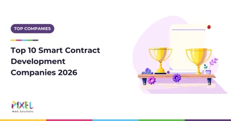 Top 10 Smart Contract Development Companies in 2026